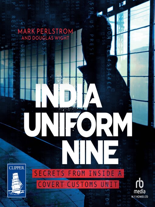 Title details for India Uniform Nine by Doug White - Available